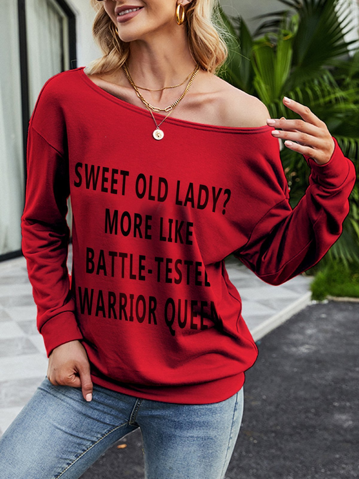 Sweet Old Lady More Like Battle-Tested Warrior Queen Casual Long Sleeve Cotton-Blend Sweatshirt