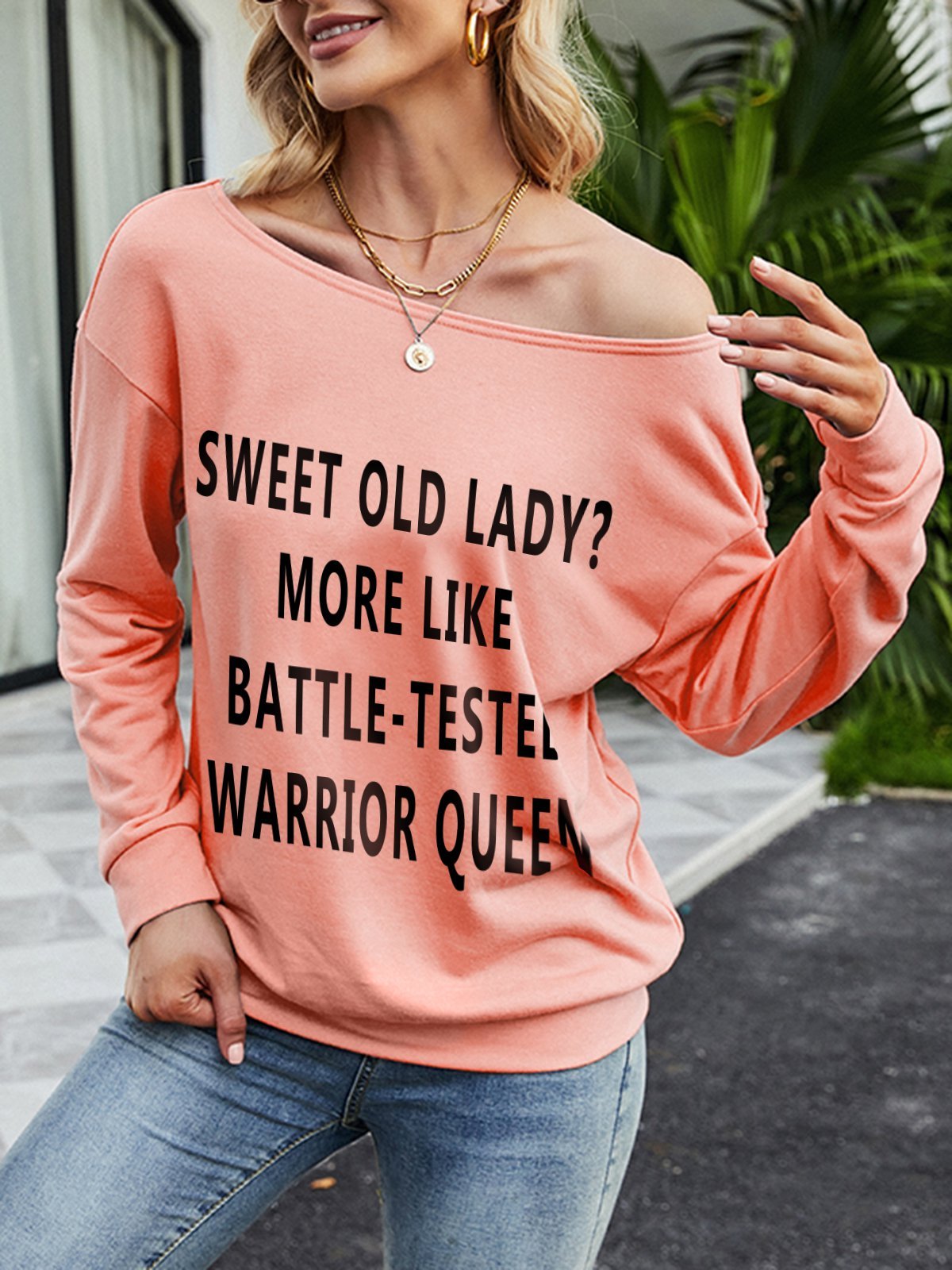 Sweet Old Lady More Like Battle-Tested Warrior Queen Casual Long Sleeve Cotton-Blend Sweatshirt