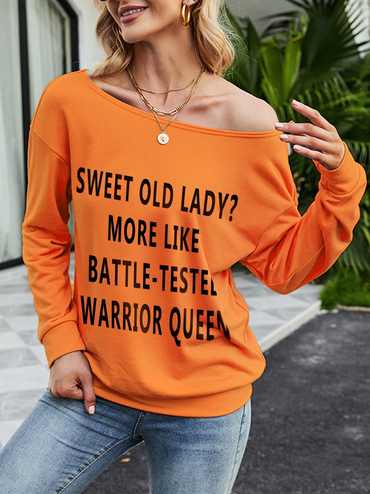 Sweet Old Lady More Like Battle-Tested Warrior Queen Casual Long Sleeve Cotton-Blend Sweatshirt