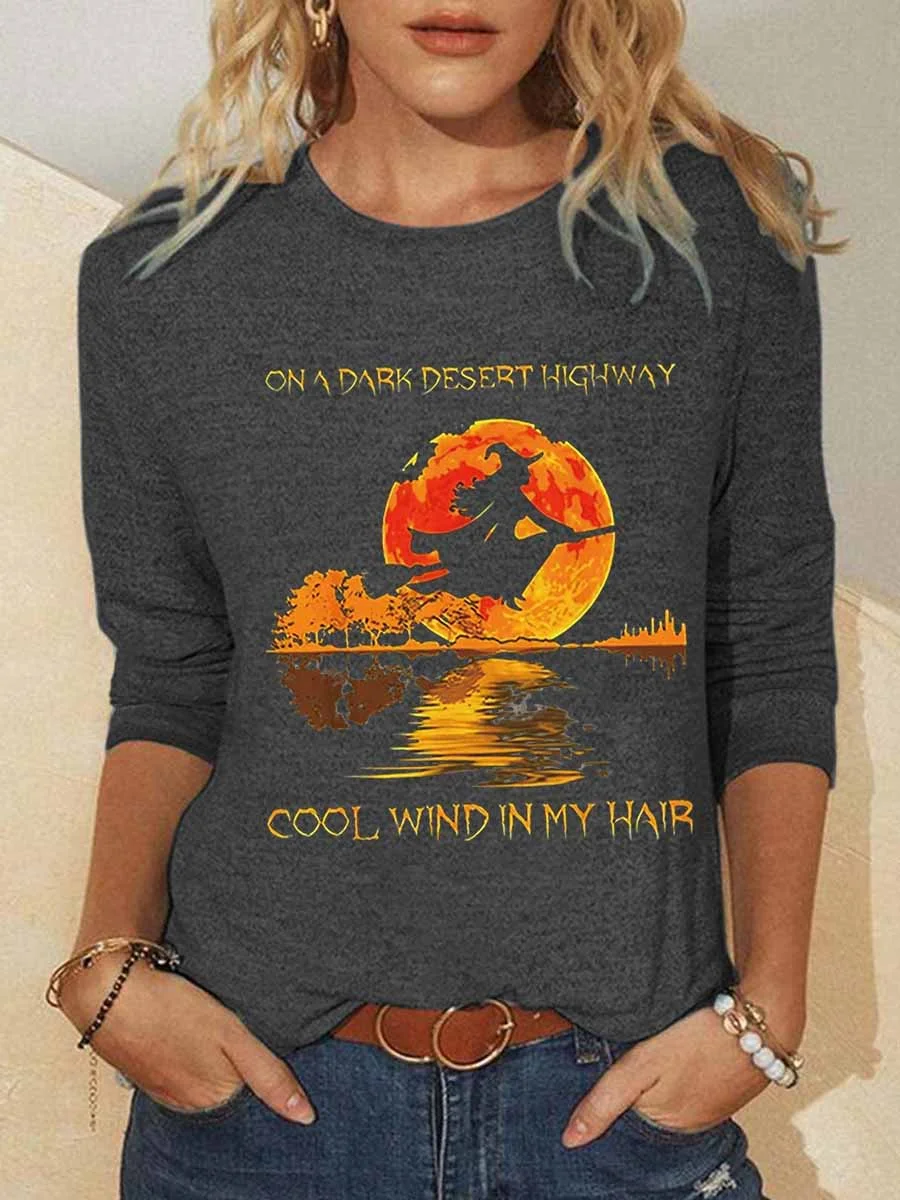 Women On A Dark Desert Highway Cool Wind In My Hair Halloween Text Letters Top