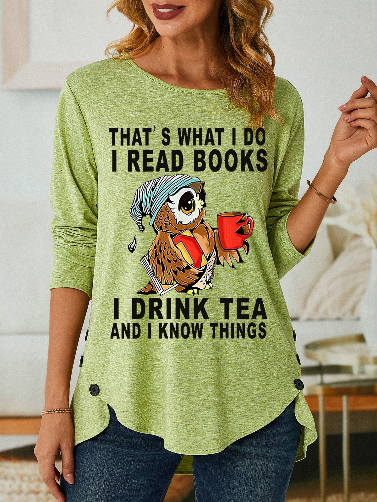 Women Owl That’s What I Do I Read Books I Drink Tea And I Know Things Simple Long Sleeve Top