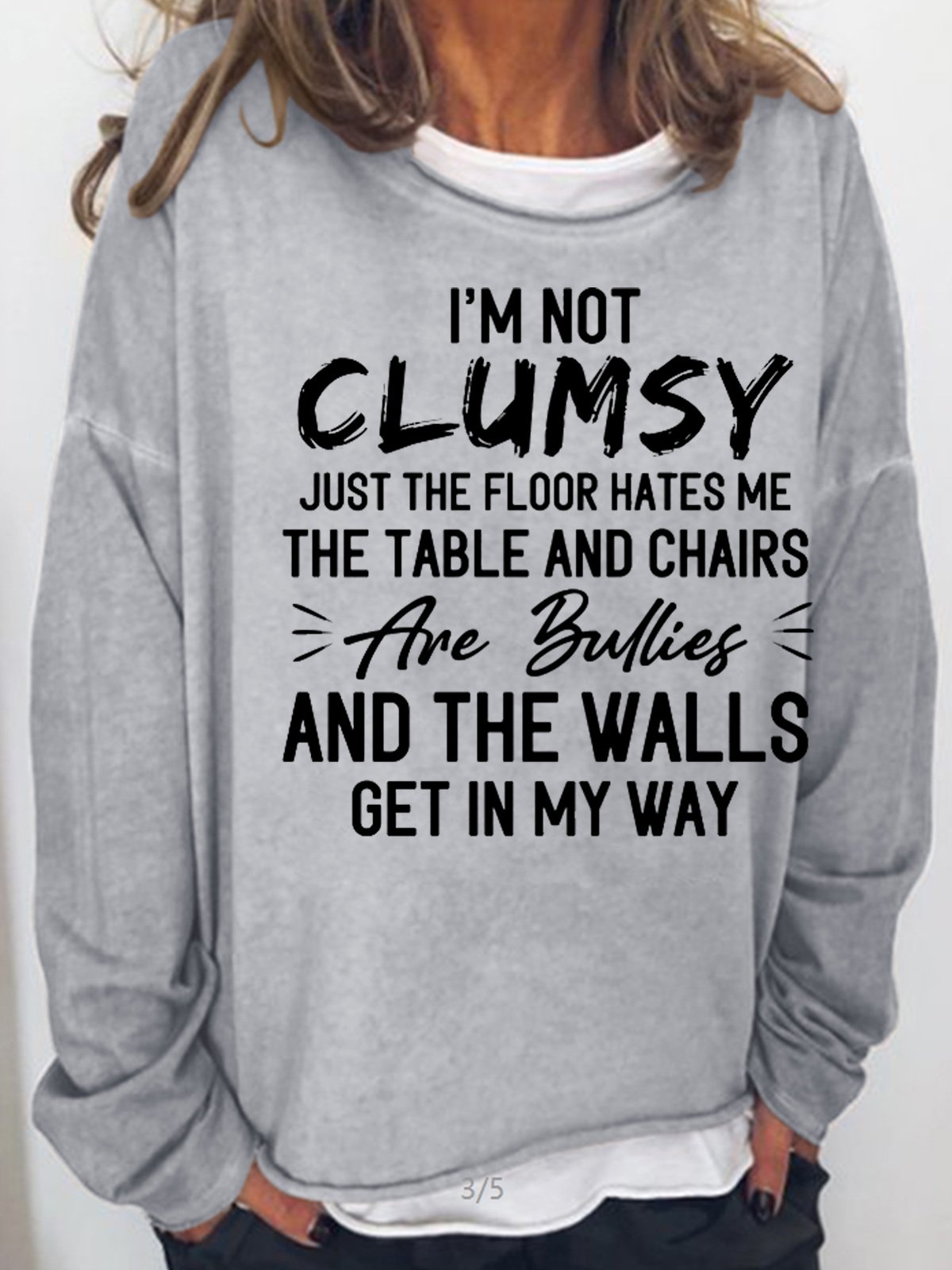 Womens I'm Not Clumsy Casual Sweatshirt