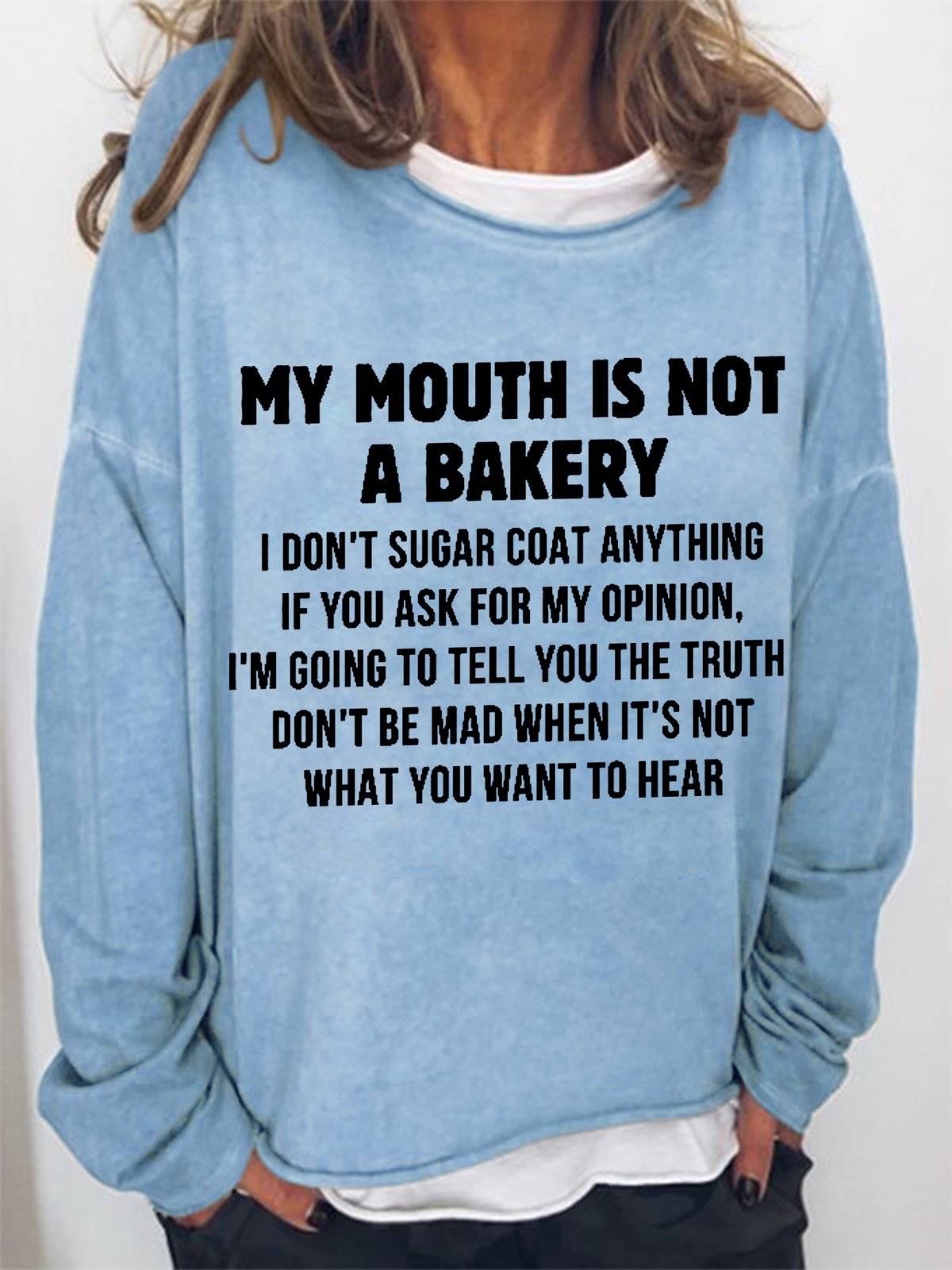 Women Funny Saying My Mouth Is Not A Bakery Cotton-Blend Sweatshirt