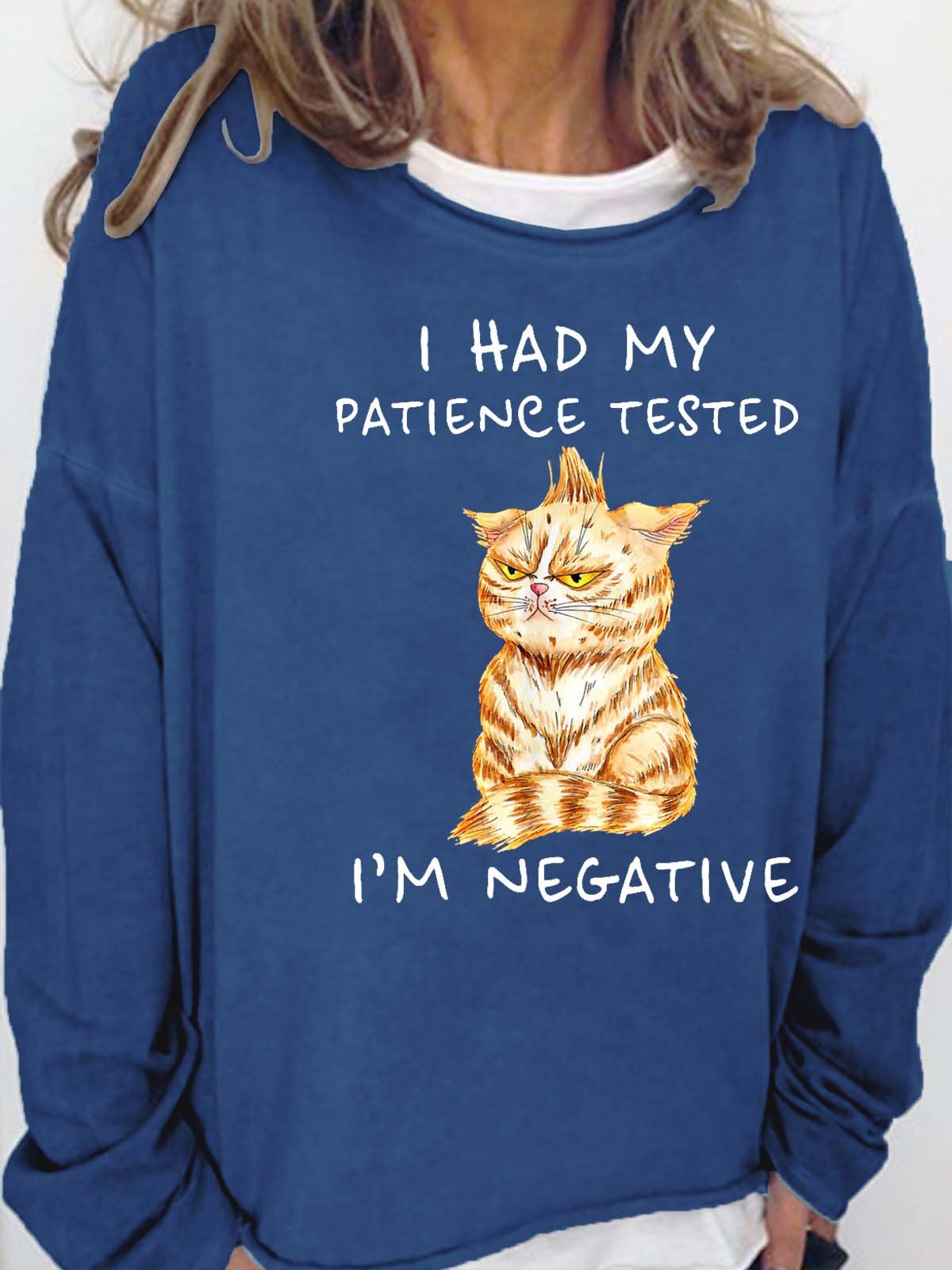 Women I Had My patience Tested I’m Negative Casual Loose Sweatshirt