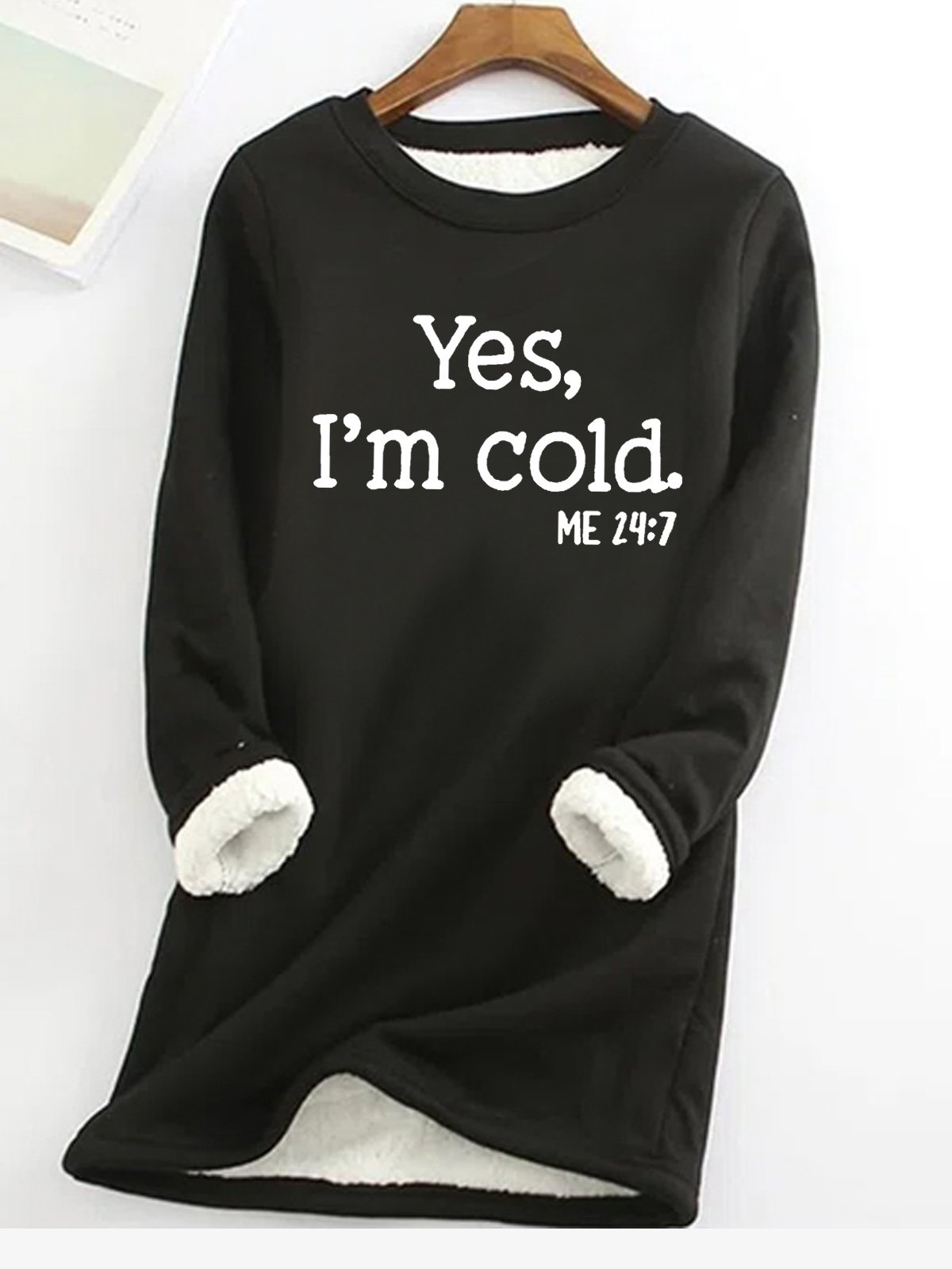 Womens Funny Yes I'm Cold Daily Fleece Fabric Casual Crew Neck Regular Fit Long Sleeve Sweatshirt