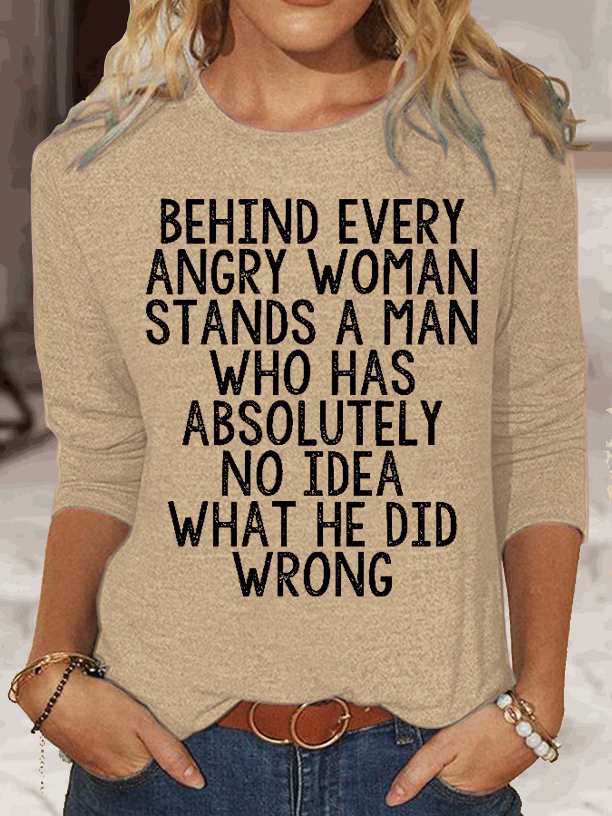 Womens Funny Behind Every Angry Woman Crew Neck Casual Top