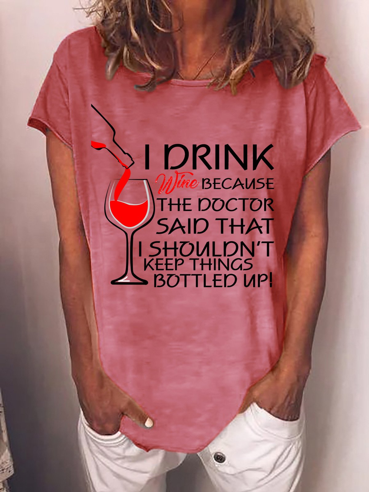 Lilicloth X Y Wine Lovers I Drink Wine Because The Doctor Said That I Shouldn't Keep Things Bottled Up Womens T-Shirt