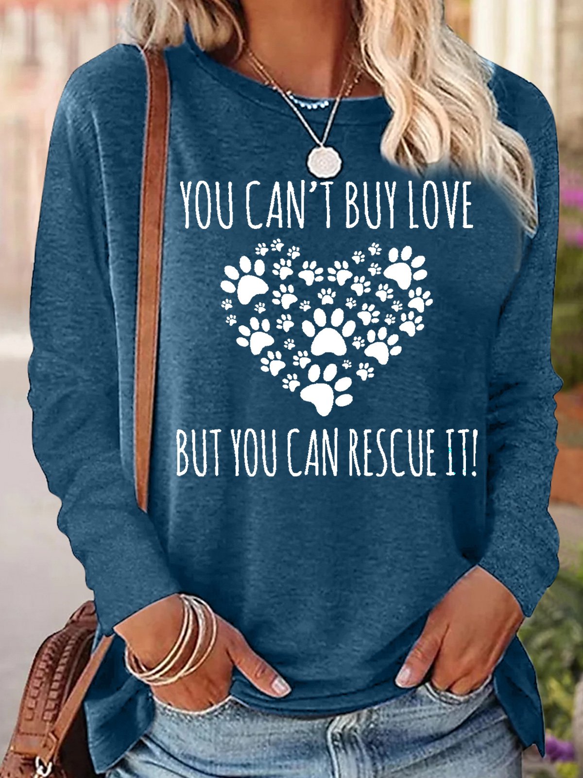 Women's You Can't Buy Love But You Can Rescue It Crew Neck Casual Top