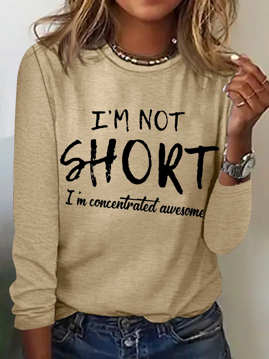 Women's funny I'm Not Short I'm Concentrated Awesome Simple Regular Fit Crew Neck Top