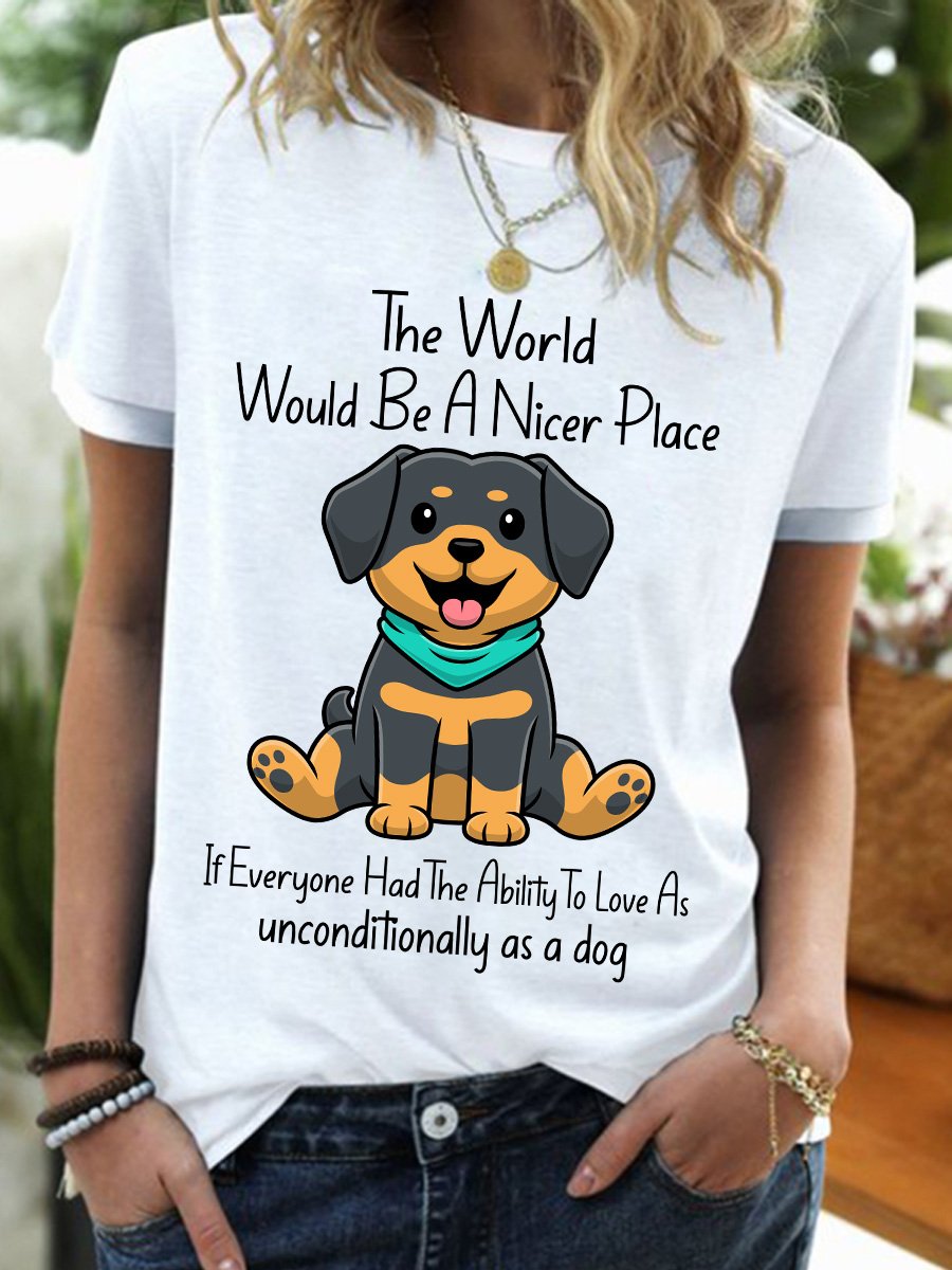 Lilicloth X Ana The World Would Be A Nicer Place If Everyone Had The Ability To Love As Anconditionally As A Dog Women's T-Shirt