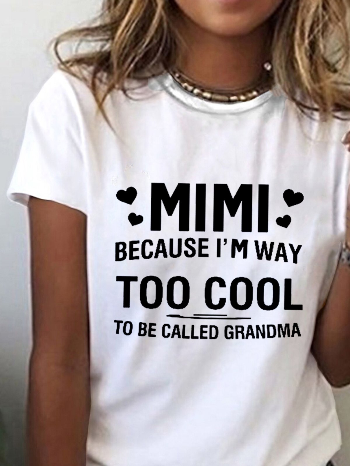 Mother's Day MIMI Because I'M Way Too Cool To Be Called Grandma Casual T-Shirt