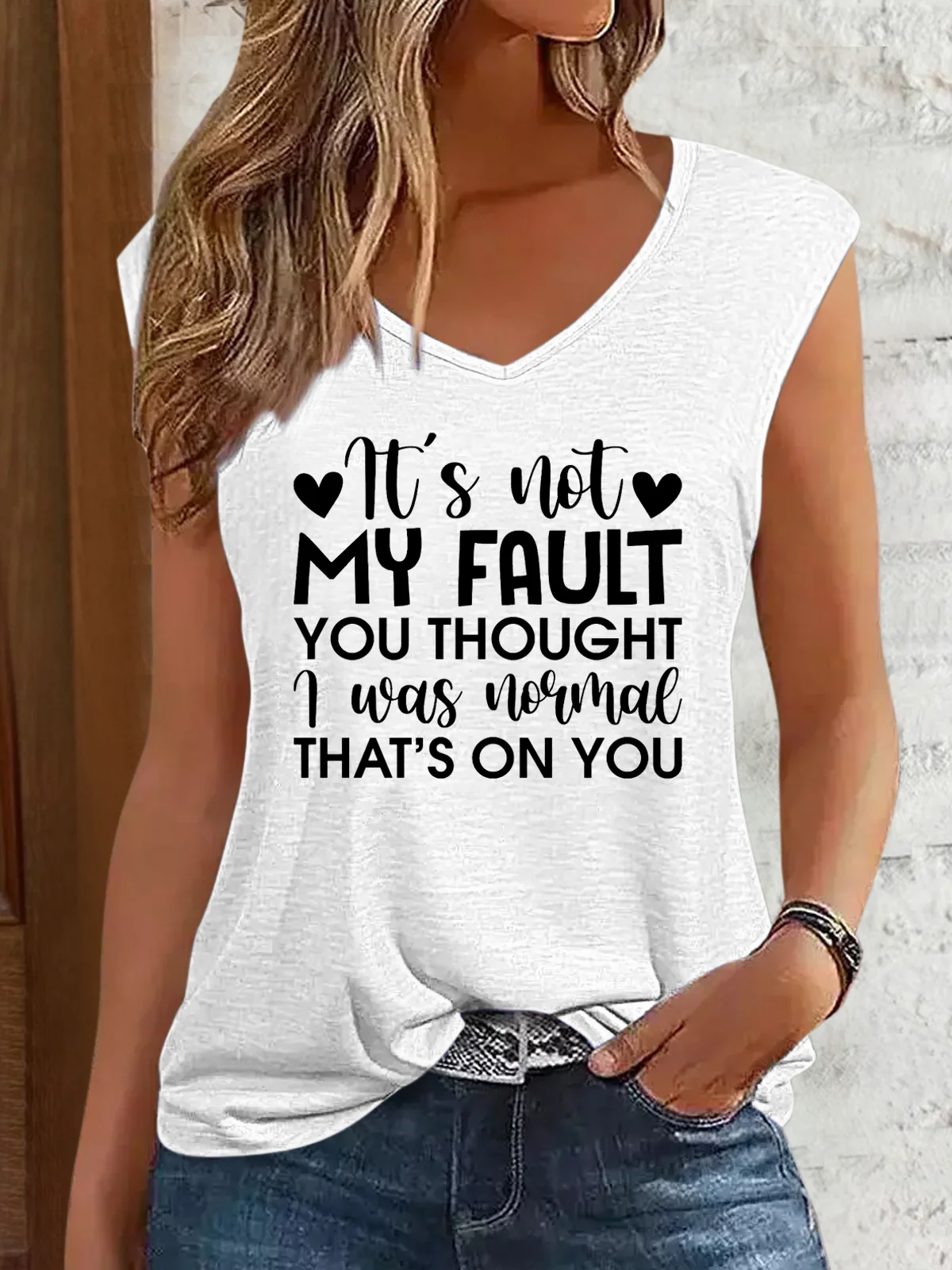 Women‘s  It'S Not My Fault You Thought I Was Normal, That'S On You V Neck Cotton-Blend Tank Top