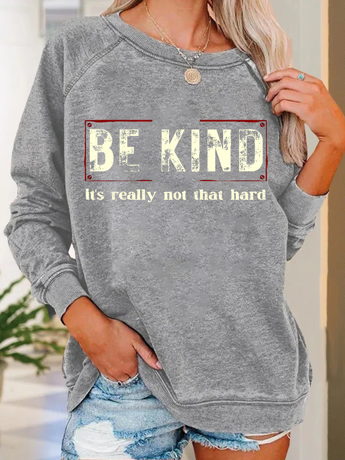 Be Kind It's Really Not That Hard Casual Sweatshirt | zolucky