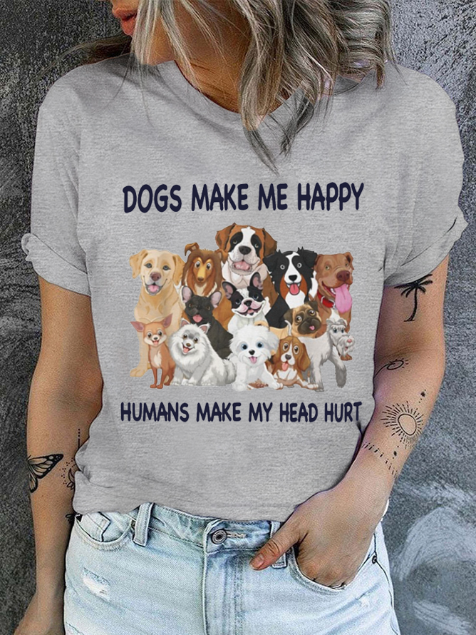 Cotton Dogs Make Me Happy Humans Make My Head Hurt Casual Text Letters T-Shirt