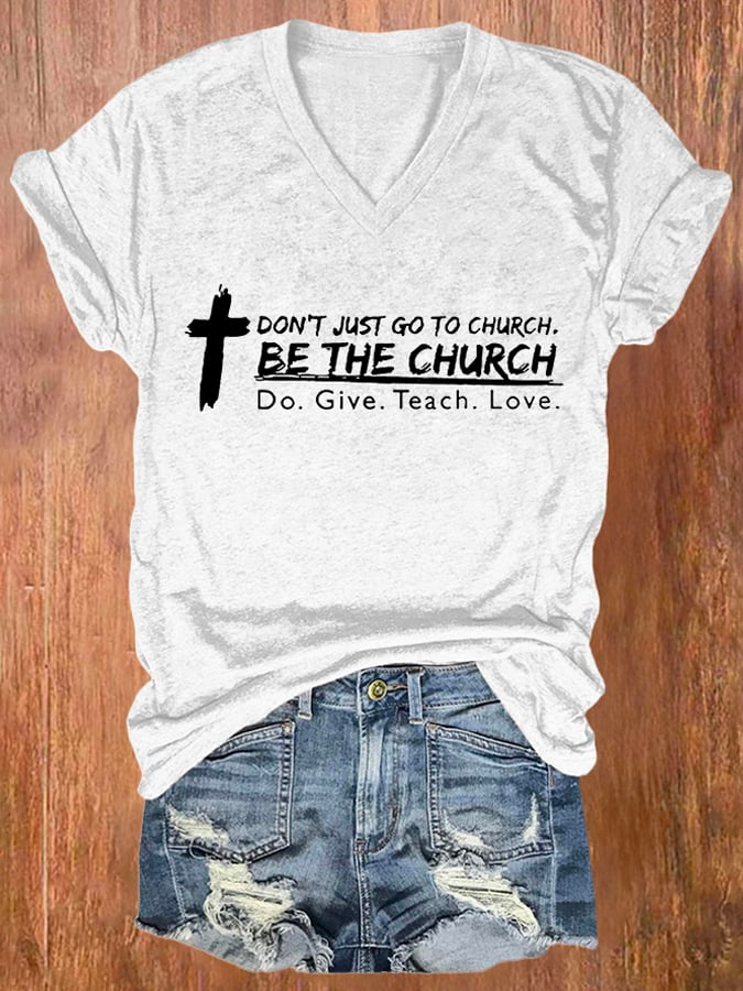 Women's Don’t Just Go To Church Be The Church Print Casual Text Letters Cotton-Blend T-Shirt