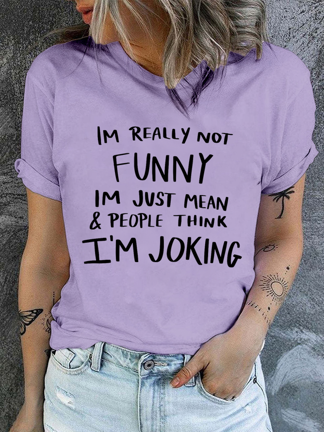 Cotton Funny Joking Crew Neck Casual T-Shirt