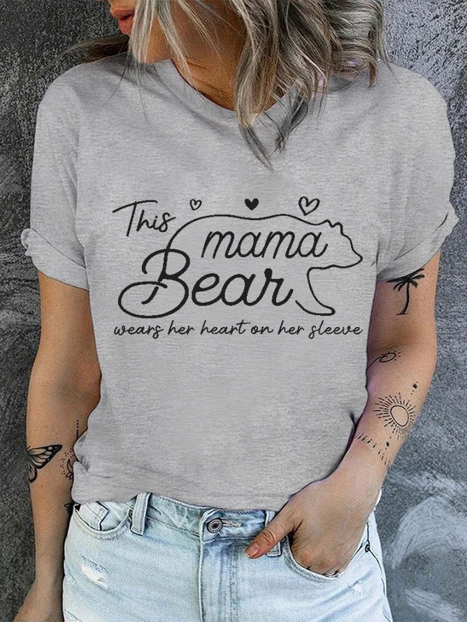 This Mama Bear Wears Her Heart On Her Sleeve Cotton Crew Neck Casual T-Shirt