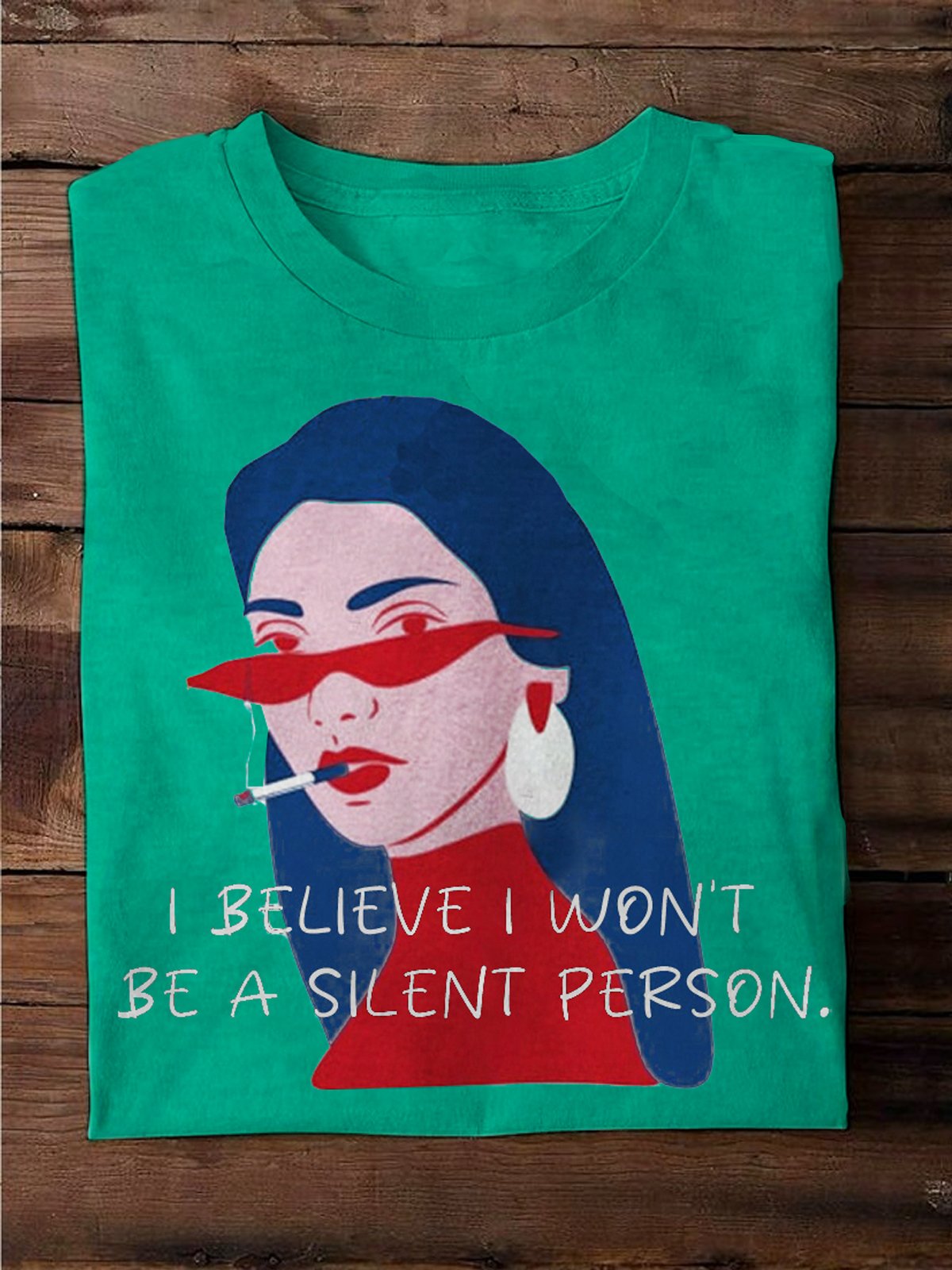 I believe I won't be a silent person Ideologies T-Shirt