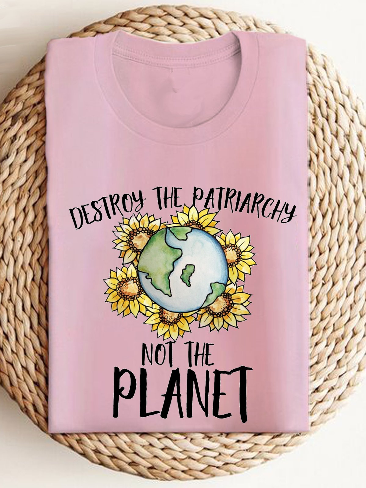 Destroy the patriarchy not the planet  Empowerment Equality Day T-Shirt