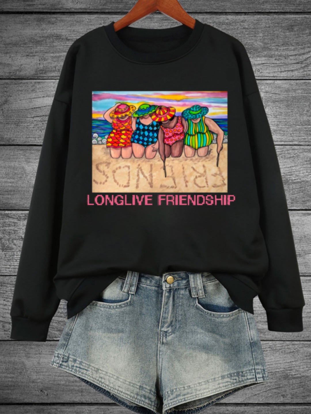 longlive friendship Sisterhood Sweatshirt