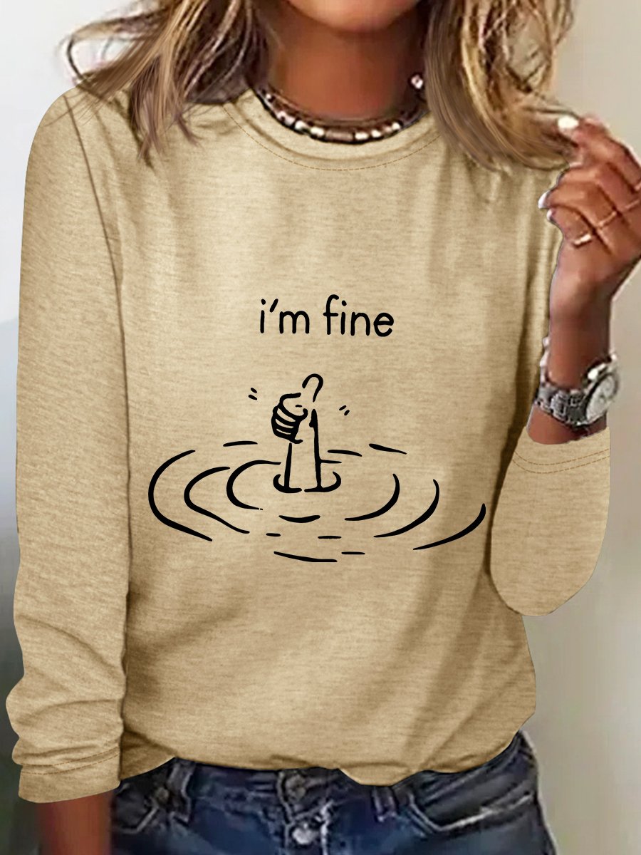 I'M Fine Long Sleeve Shirt