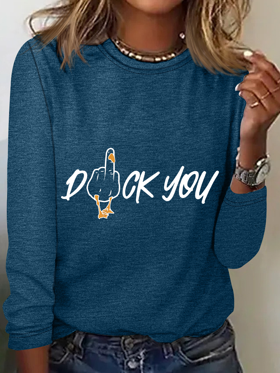 Duck You Long Sleeve Shirt