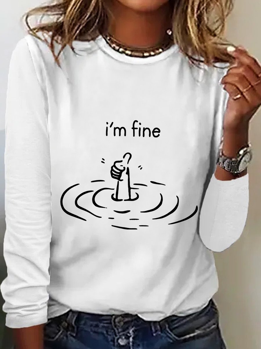 I'M Fine Long Sleeve Shirt