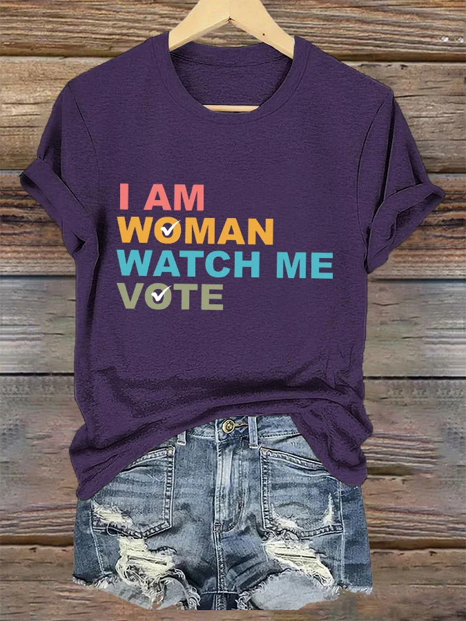 Women's I Am Woman Watch Me Vote Print T-Shirt