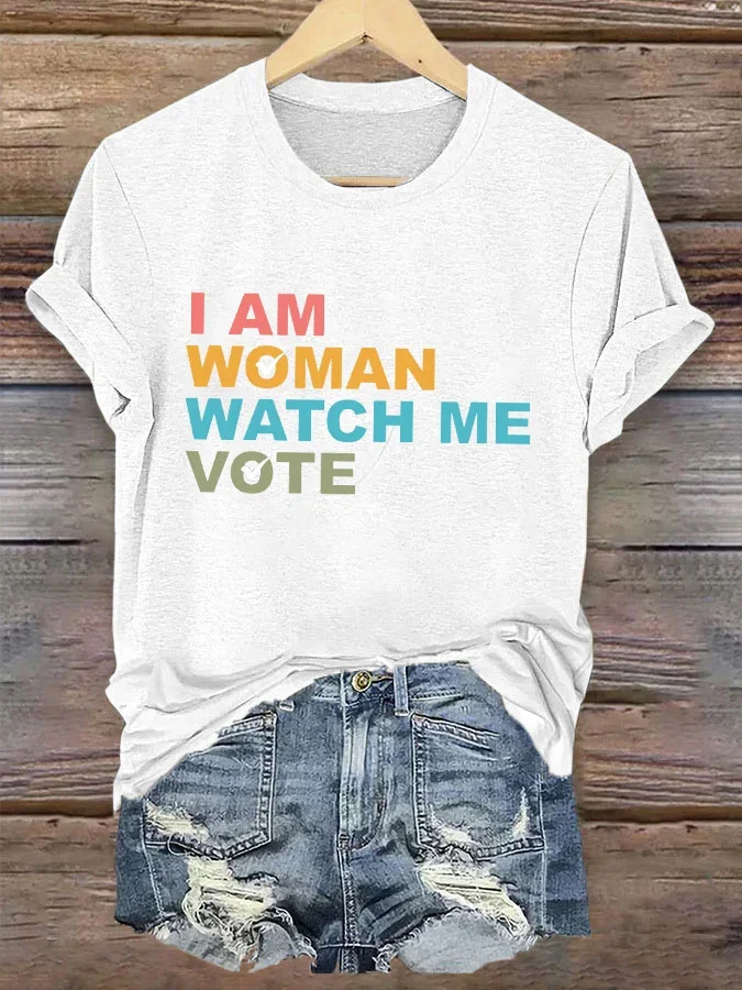 Women's I Am Woman Watch Me Vote Print T-Shirt