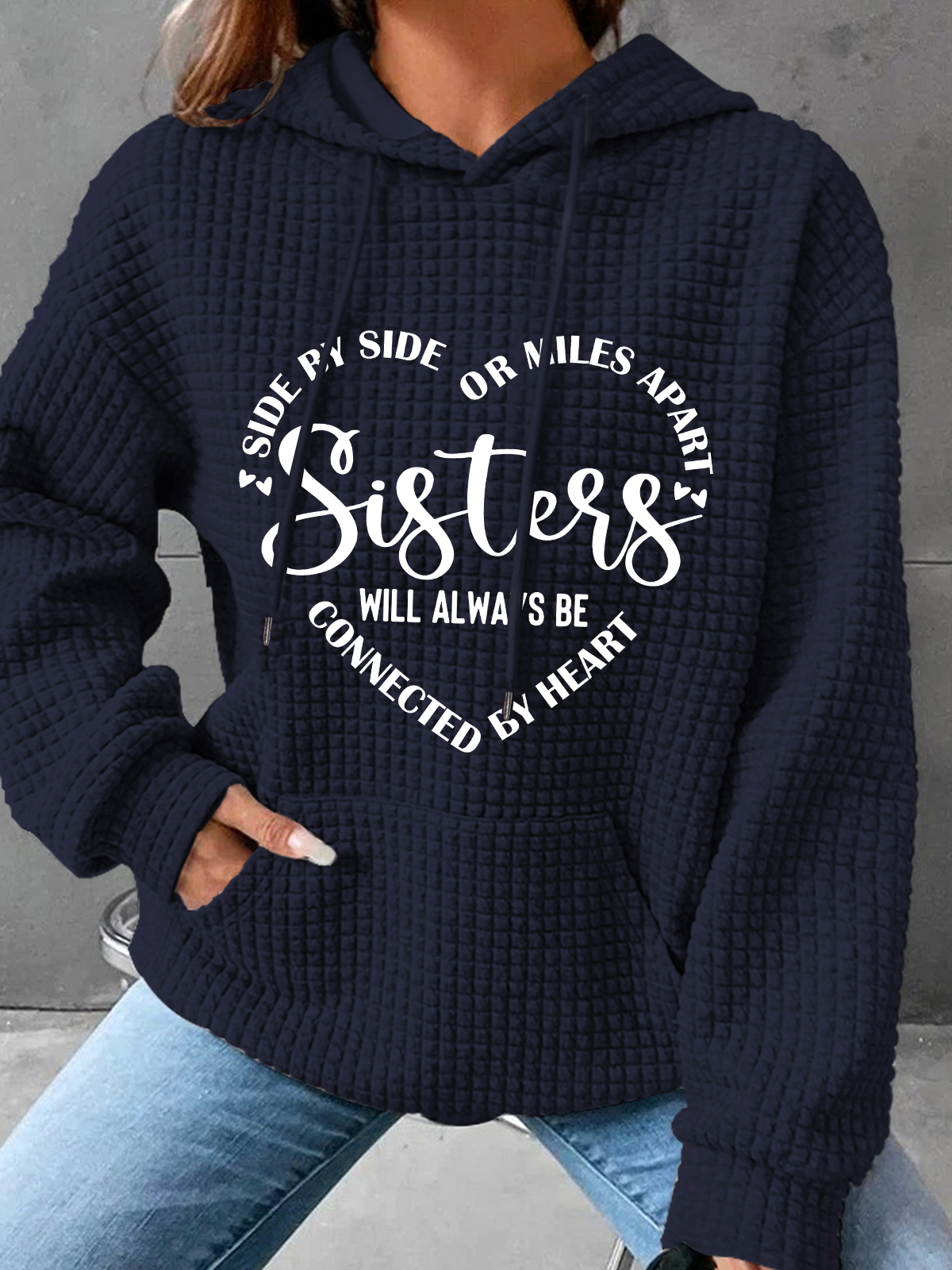 Side By Side Or Miles Apart Sisters We Will Always Be Connected By Heart Simple Loose Hoodie