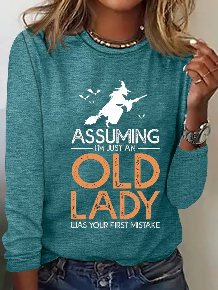 Assuming I'm Just An Old Lady Was Your First Mistake Halloween T-Shirt