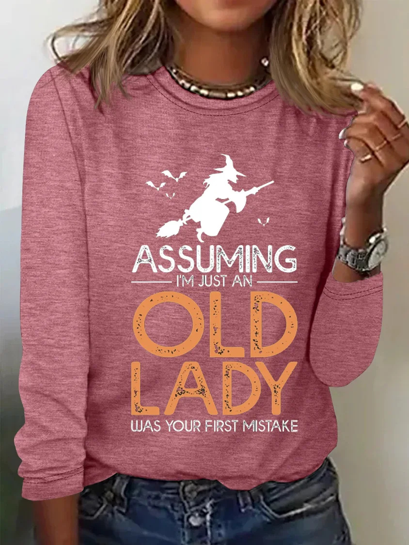 Assuming I'm Just An Old Lady Was Your First Mistake Halloween T-Shirt