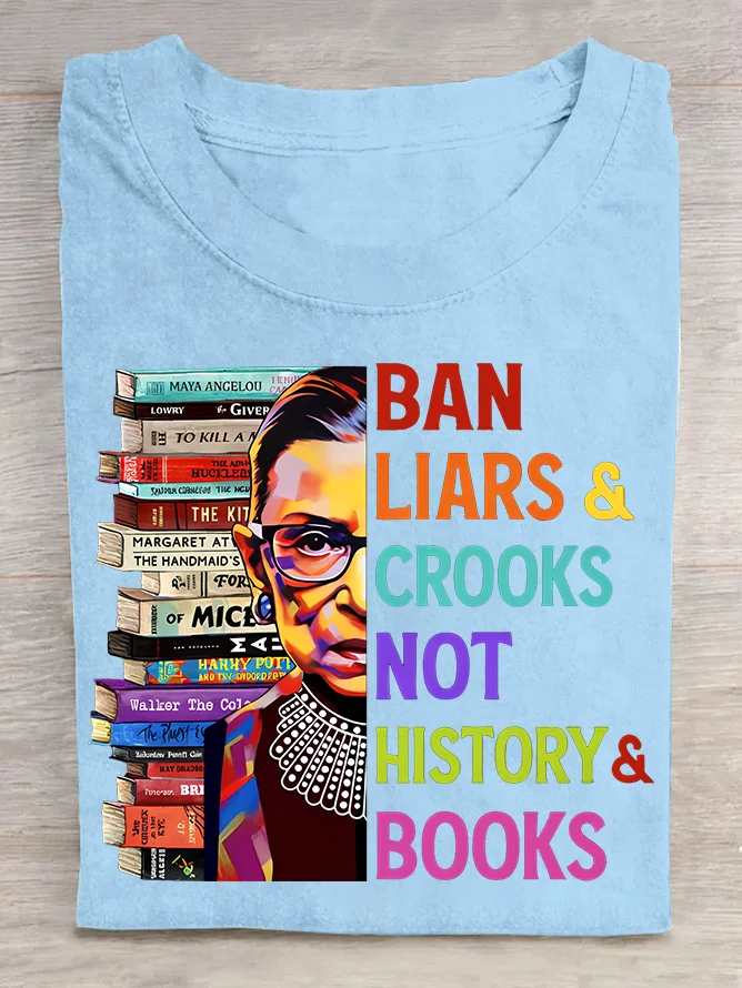 Ban Liars And Crooks Not History And Books Book Lovers Cotton T-shirt