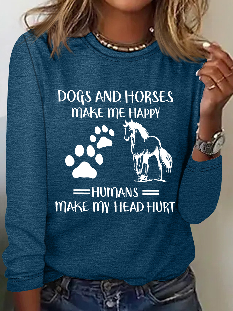 Horse Love Dogs And Horses Make Me Happy Casual Long Sleeve Shirt