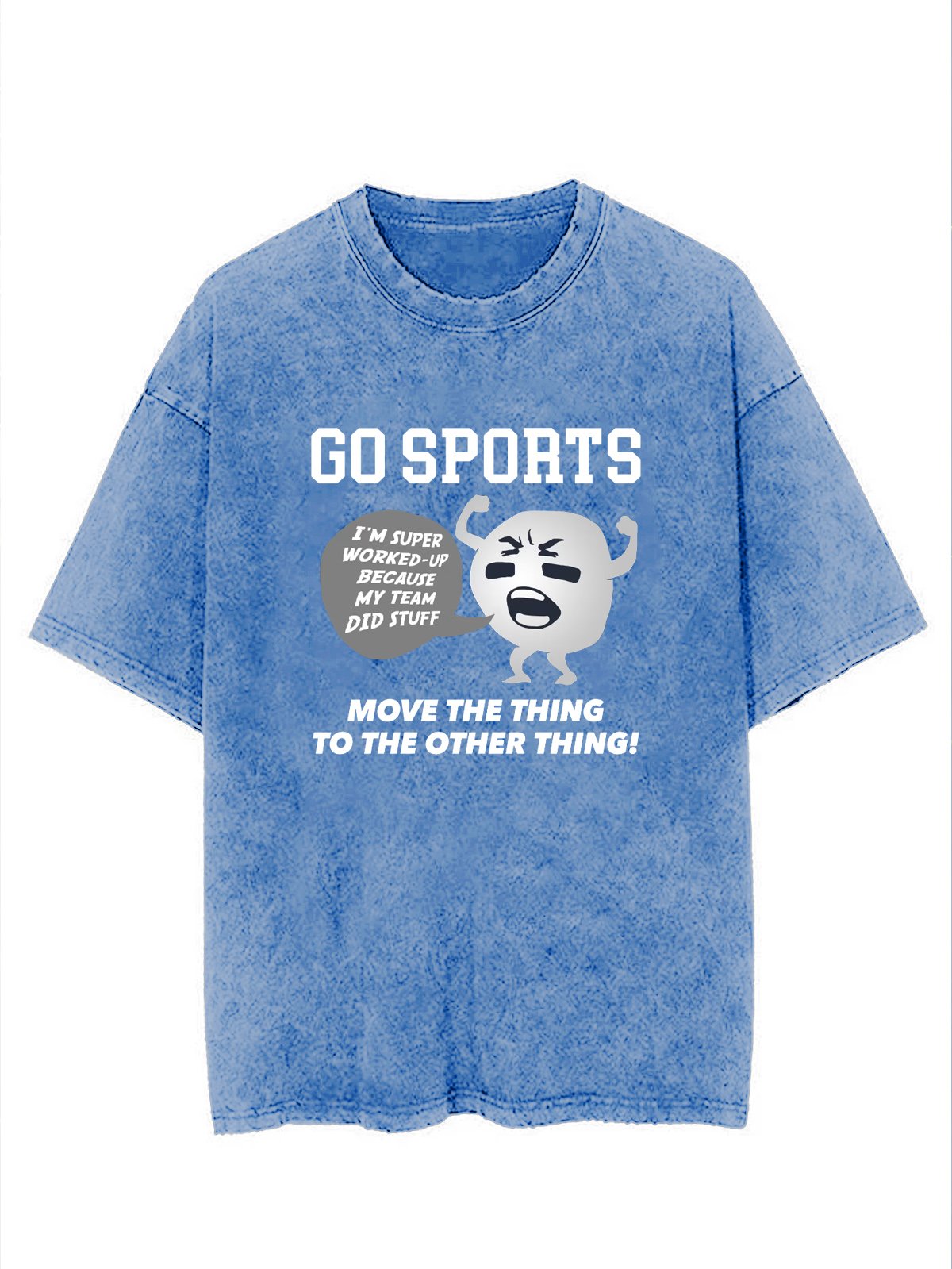 GO SPORTS Move the thing to the other thing Distressing t-shirt