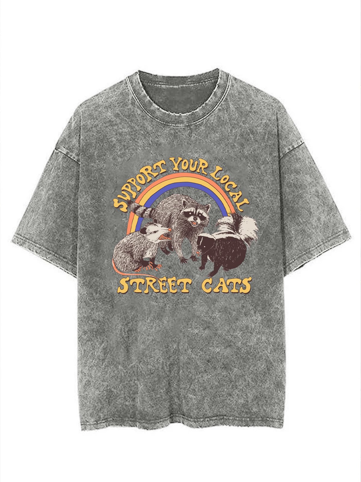 Support Your Local Street Cats (raccoon) Distressing  T-Shirt