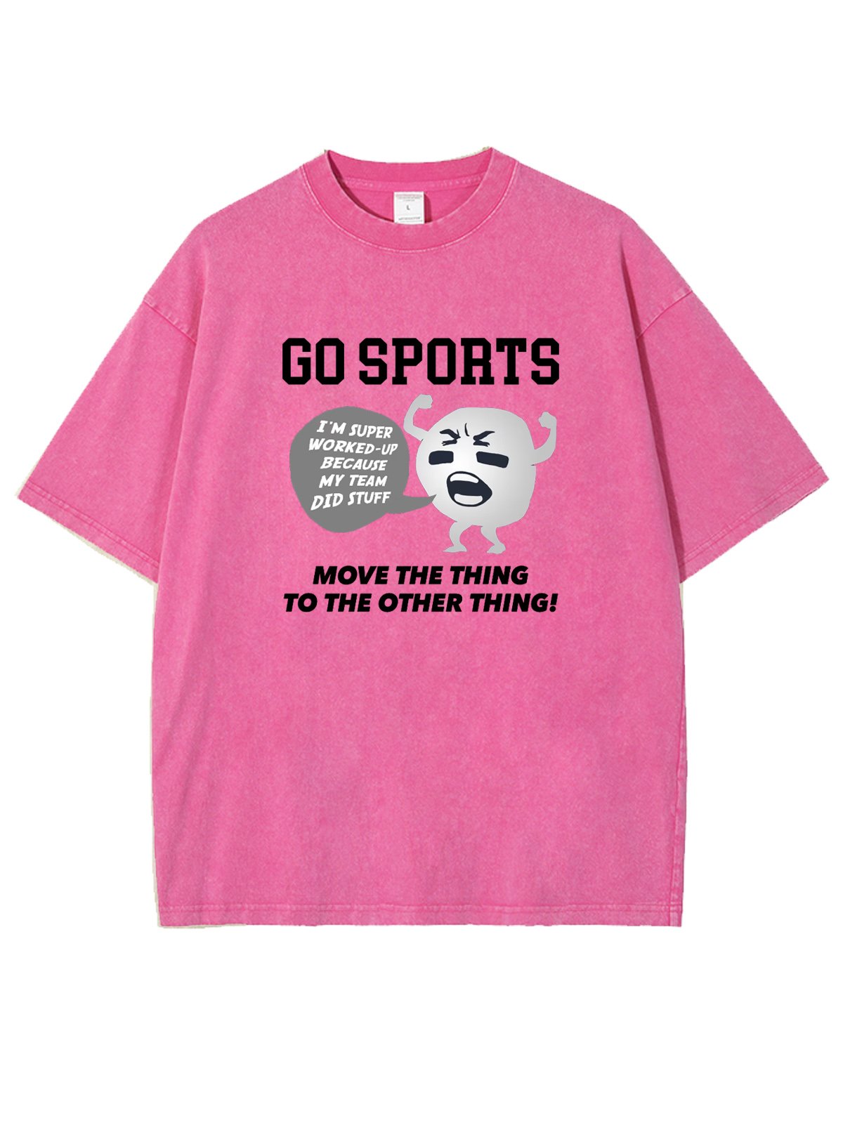 GO SPORTS Move the thing to the other thing Distressing t-shirt