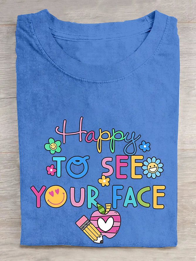 Back To School Happy To See Your Face Cotton T-shirt