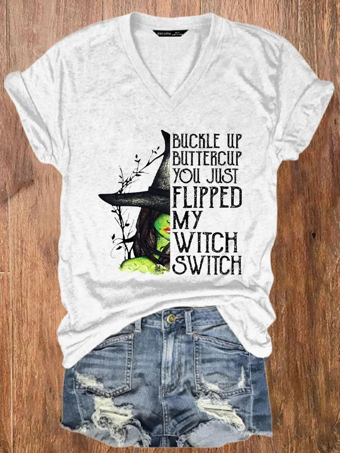 Women's Halloween Buckle Up Buttercup You Just Flipped My Witch Switch Casual T-Shirt