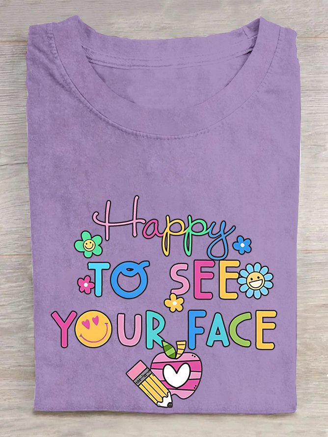 Back To School Happy To See Your Face Cotton T-shirt