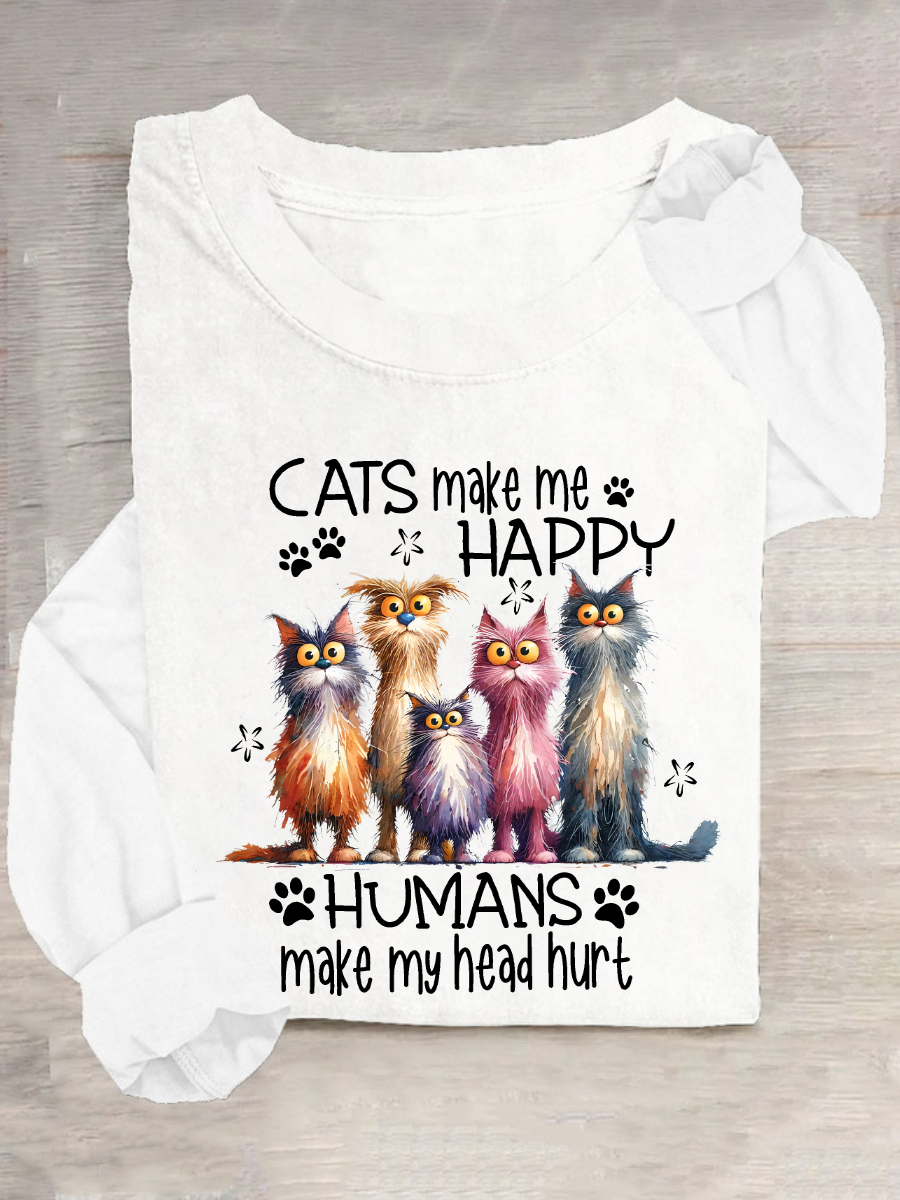 Cats Make Me Happy Humans Make My Head Hurt Casual Long Sleeve Shirt