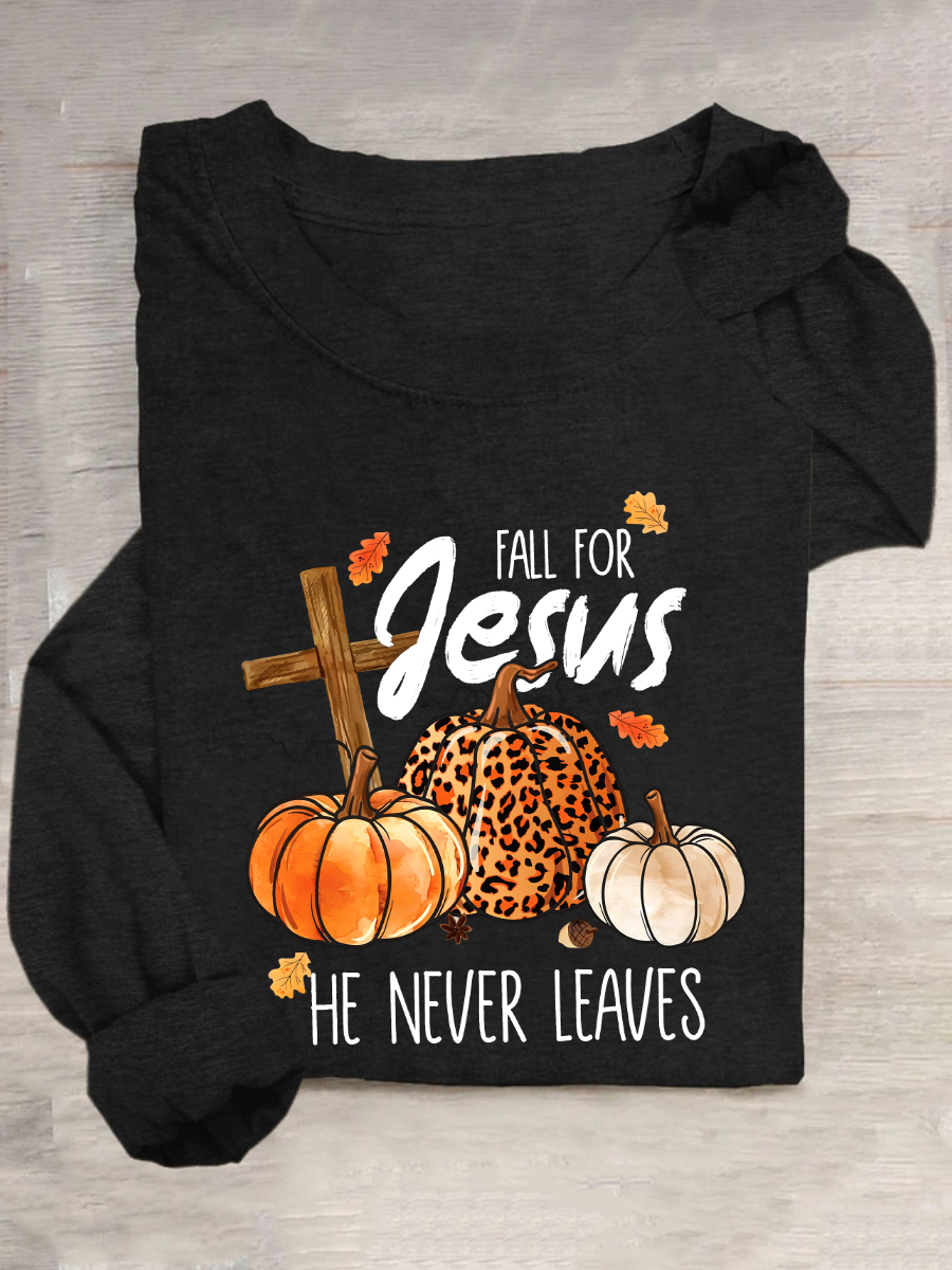 Fall For Jesus He Never Leaves Thanksgiving Casual Long Sleeve Shirt