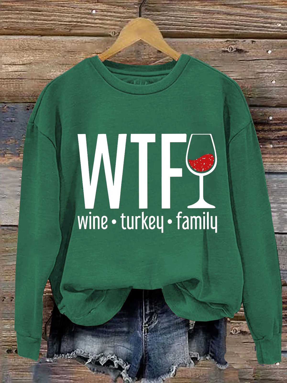 WTF Wine Turkey Family Thanksgiving  Day Sweatshirt