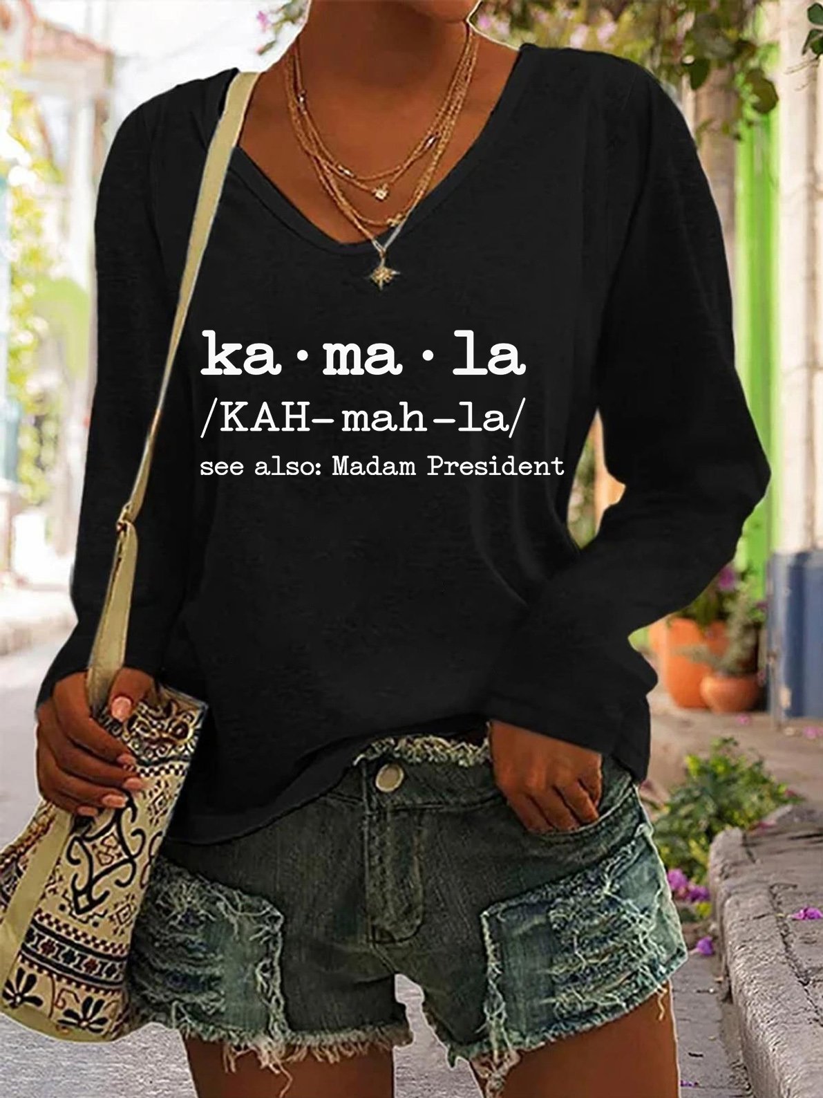 Ka ma la See Also Madam President T-shirt