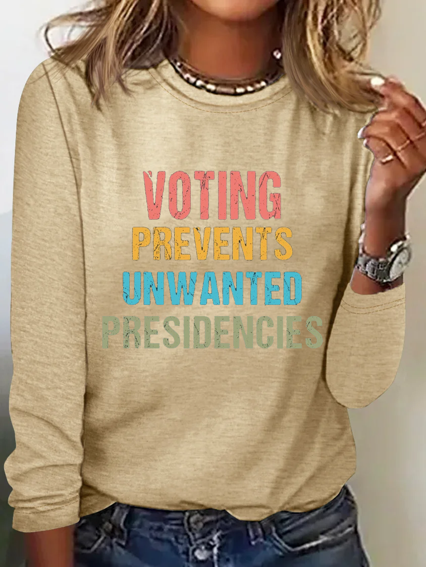 Voting Prevents Unwanted Presidencies T-shirt