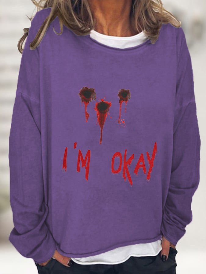 Women's Halloween Funny I'M OK Bloodstained Long Sleeve T-Shirt