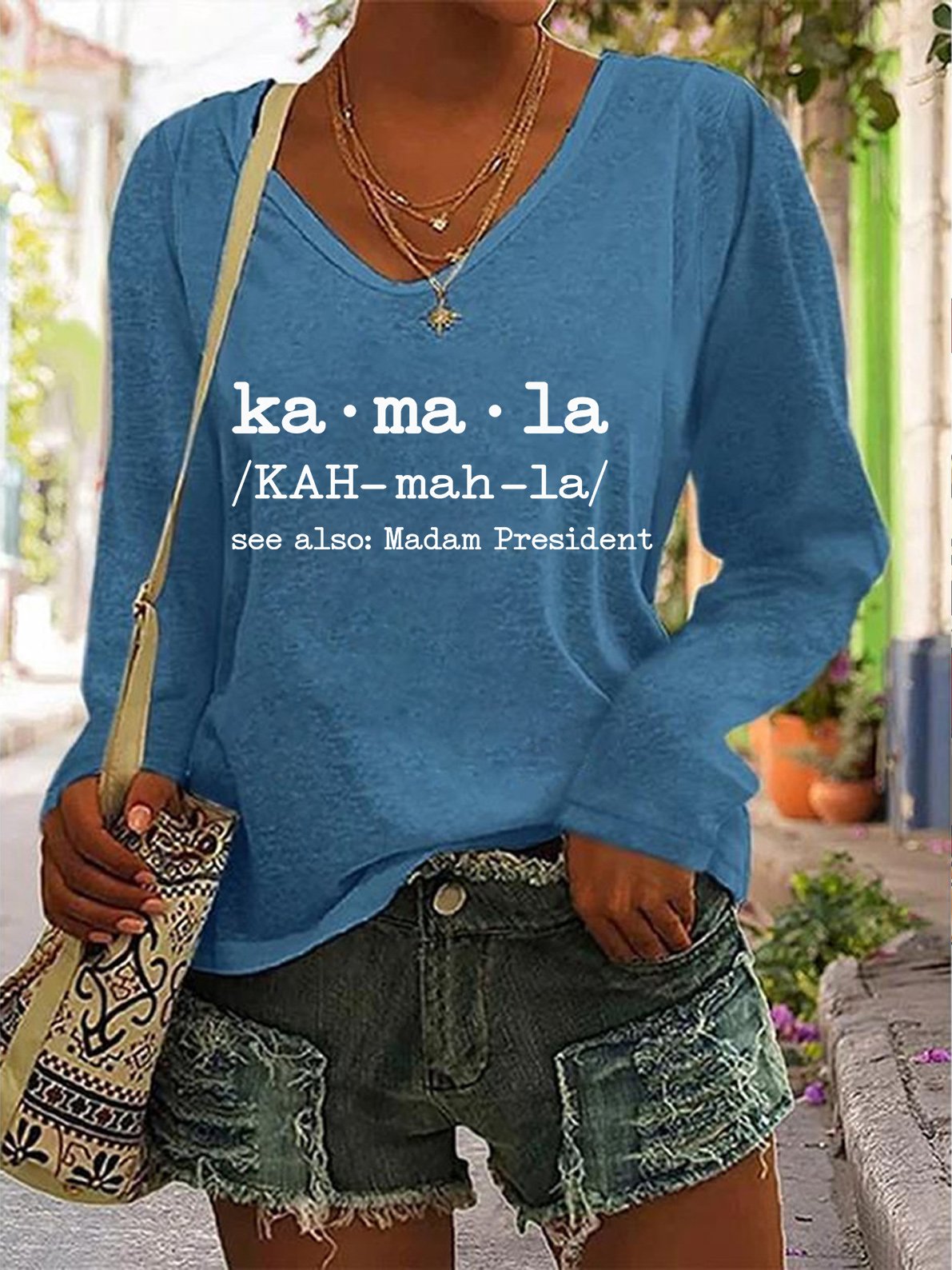 Ka ma la See Also Madam President T-shirt