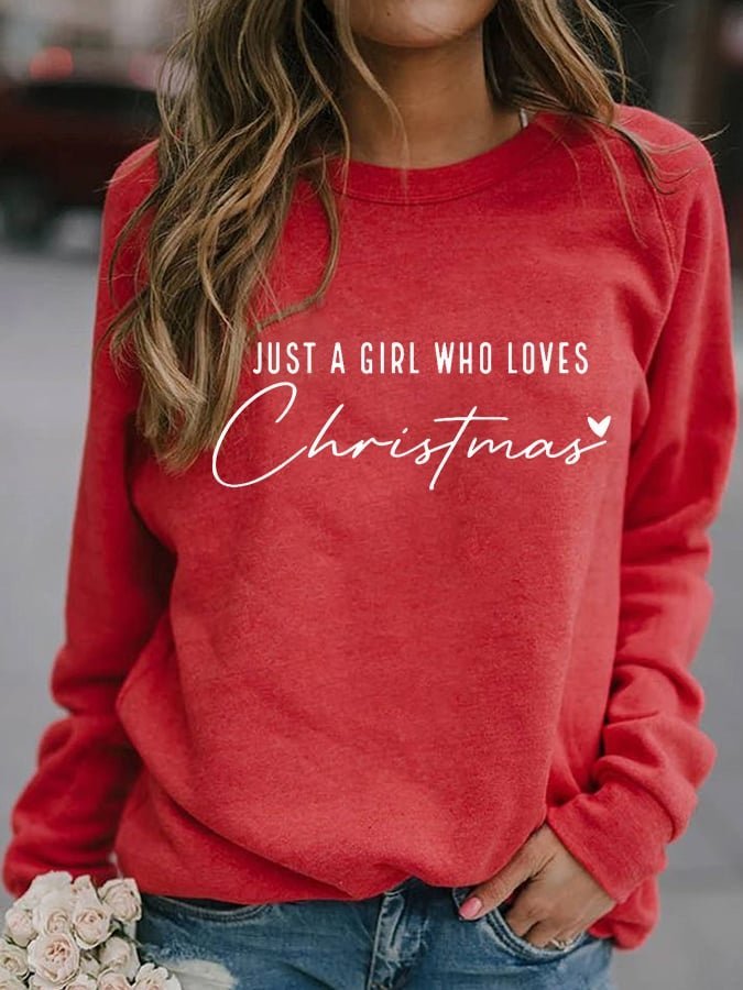 Women's Just A Girl Who Loves Christmas Sweatshirt