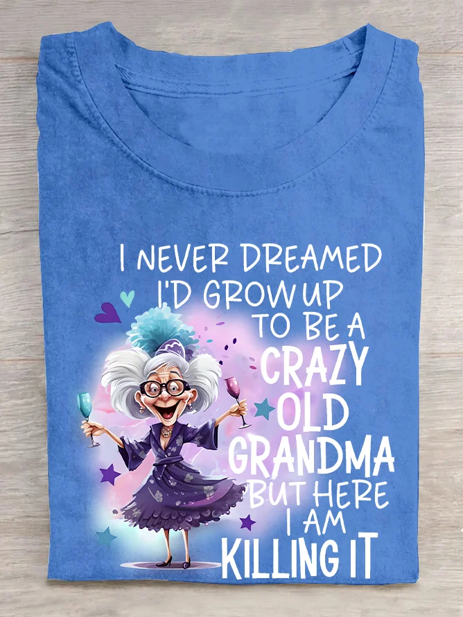 Crazy Old Grandma  Cotton T-shirt