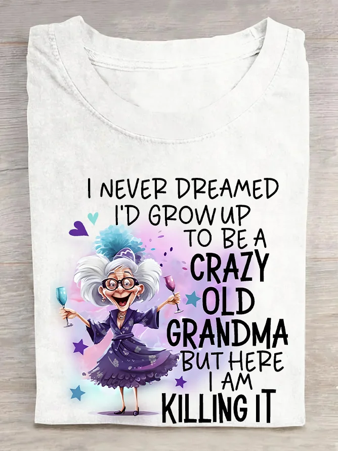 Crazy Old Grandma  Cotton T-shirt